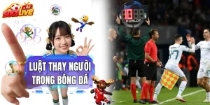 Luật Thay Người Trong Bóng Đá Và Những Quy Định Cập Nhật Mới