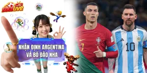 Nhận Định Argentina Và Bồ Đào Nha: Kịch Bản Nào Khả Thi?